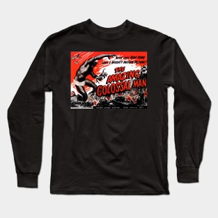 Classic Science Fiction Movie Poster - Amazing Colossal Man Long Sleeve T-Shirt